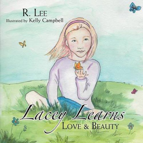 Cover image for Lacey Learns: Love & Beauty