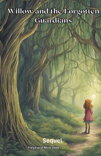 Cover image for Willow and the Forgotten Guardians