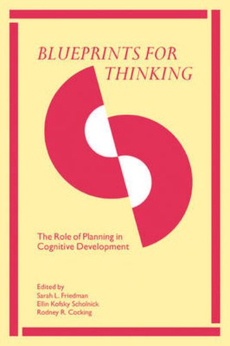 Cover image for Blueprints for Thinking: The Role of Planning in Cognitive Development