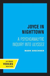 Cover image for Joyce in Nighttown: A Psychoanalytic Inquiry into Ulysses