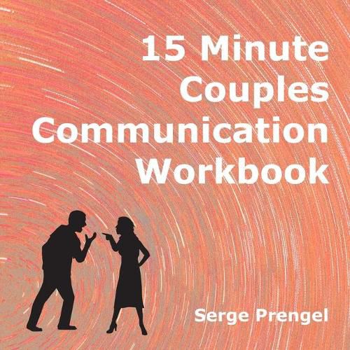 Cover image for 15 Minute Couples Communication Workbook