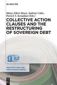 Cover image for Collective Action Clauses and the Restructuring of Sovereign Debt