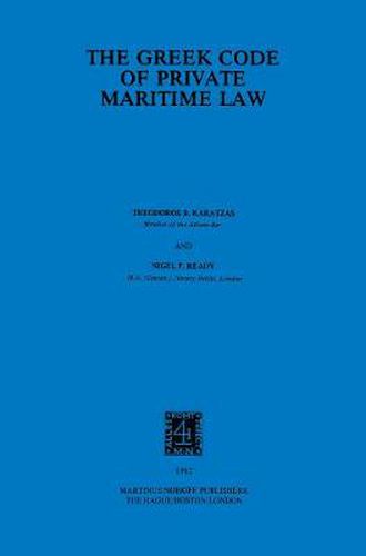 Cover image for The Greek Code of Private Maritime Law