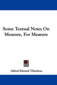 Cover image for Some Textual Notes on Measure, for Measure