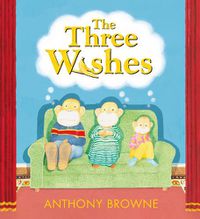 Cover image for The Three Wishes