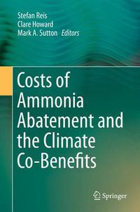 Cover image for Costs of Ammonia Abatement and the Climate Co-Benefits