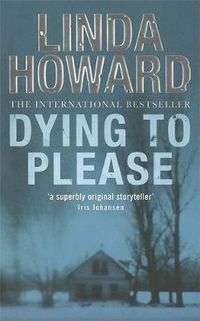 Cover image for Dying To Please