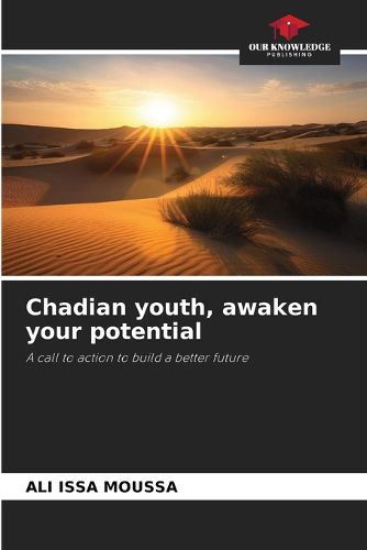 Cover image for Chadian youth, awaken your potential