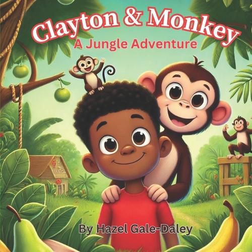 Cover image for Clayton And Monkey A Jungle Adventure