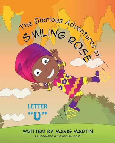 The Glorious Adventures of Smiling Rose Letter  U