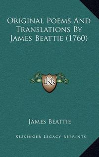 Cover image for Original Poems and Translations by James Beattie (1760)