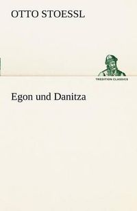 Cover image for Egon Und Danitza