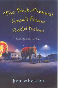 Cover image for First Annual Grand Prairie Rabbit Festival