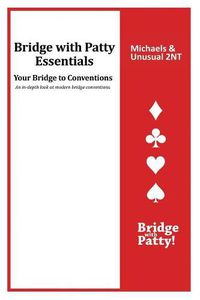 Cover image for Michaels and Unusual 2NT: Bridge with Patty Essentials: Michaels and Unusual 2NT