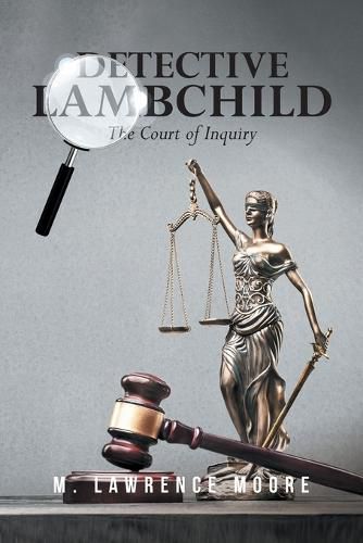 Cover image for Detective Lambchild: The Court of Inquiry