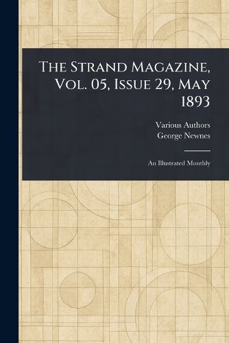 Cover image for The Strand Magazine, Vol. 05, Issue 29, May 1893