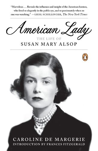 Cover image for American Lady: The Life of Susan Mary Alsop