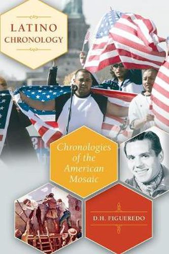 Cover image for Latino Chronology: Chronologies of the American Mosaic