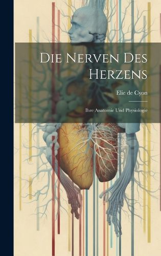 Cover image for Die Nerven des Herzens