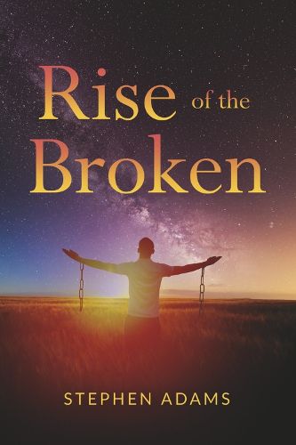 Cover image for Rise of the Broken