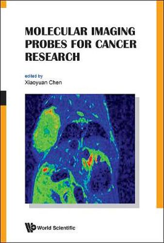 Cover image for Molecular Imaging Probes For Cancer Research