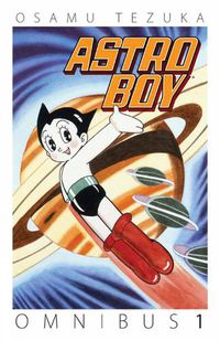 Cover image for Astro Boy Omnibus Volume 1