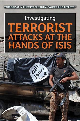 Cover image for Investigating Terrorist Attacks at the Hands of Isis