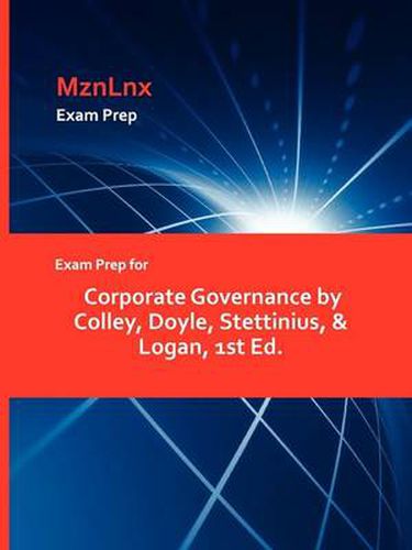 Cover image for Exam Prep for Corporate Governance by Colley, Doyle, Stettinius, & Logan, 1st Ed.