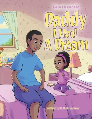 Cover image for Daddy I Had a Dream