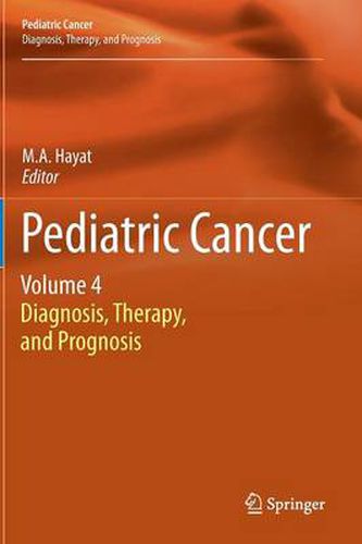 Cover image for Pediatric Cancer, Volume 4: Diagnosis, Therapy, and Prognosis