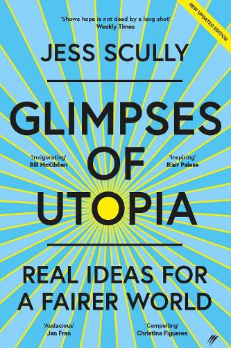 Glimpses of Utopia
