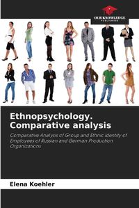 Cover image for Ethnopsychology. Comparative analysis