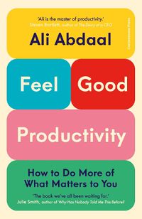 Cover image for Feel-Good Productivity