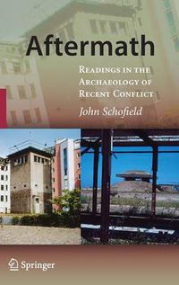 Cover image for Aftermath: Readings in the Archaeology of Recent Conflict