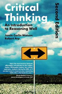 Cover image for Critical Thinking: An Introduction to Reasoning Well