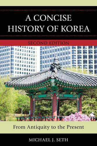 A Concise History of Korea: From Antiquity to the Present