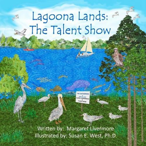 Cover image for Lagoona Lands: The Talent Show: The Lagoona Lands animals share their individual talents at the annual Gathering.