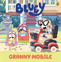 Cover image for Bluey: Granny Mobile