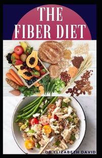 Cover image for The Fiber Diet