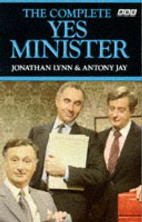 Cover image for The Complete Yes Minister
