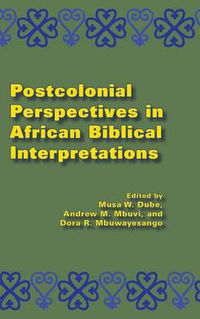 Cover image for Postcolonial Perspectives in African Biblical Interpretations