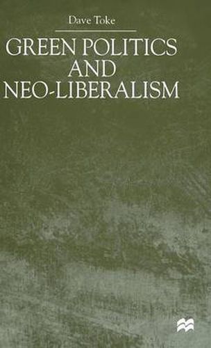 Cover image for Green Politics and Neoliberalism
