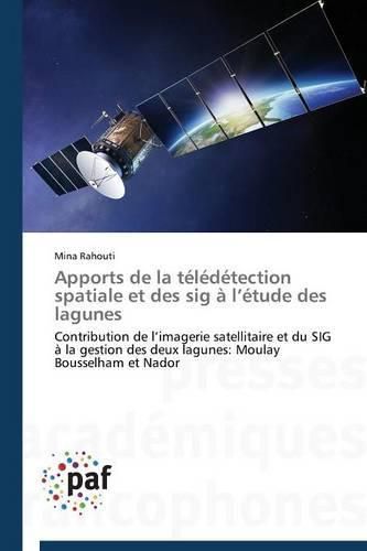 Cover image for Apports de la Teledetection Spatiale Et Des Sig A L Etude Des Lagunes