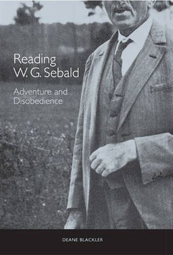 Reading W. G. Sebald: Adventure and Disobedience