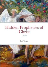 Cover image for Hidden Prophecies of Christ