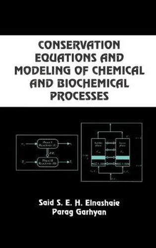 Cover image for Conservation Equations And Modeling Of Chemical And Biochemical Processes