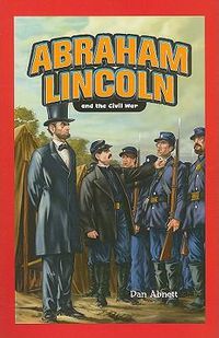 Cover image for Abraham Lincoln and the Civil War