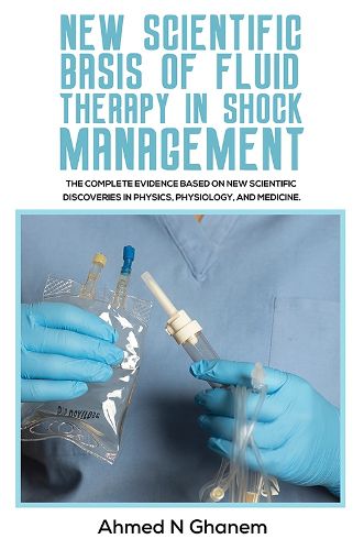 Cover image for New Scientific Basis of Fluid Therapy in Shock Management