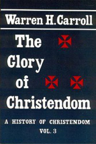 Cover image for Glory of Christendom
