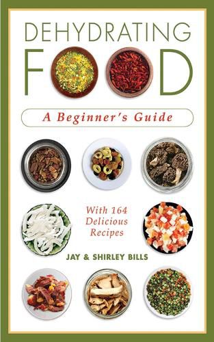 Cover image for Dehydrating Food: A Beginner's Guide